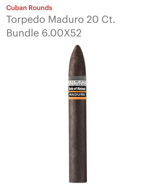 CUBAN ROUNDS TORPEDO MADURO  20 CT.. BUNDLE 6.00X52